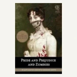 Pride and Prejudice and Zombies